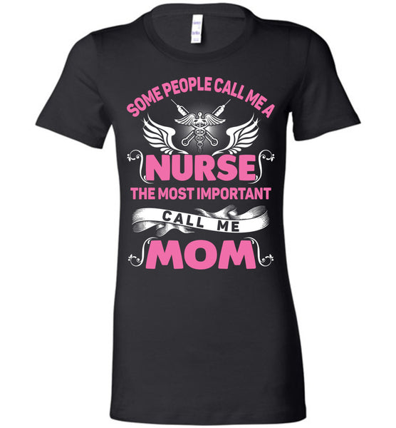Nurse Mom Tee / Long Sleeve - Free Shipping