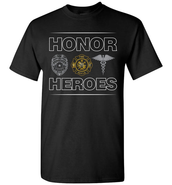 Honor Heroes Firefighter T-Shirt / Long Sleeve