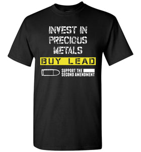 Invest In Precious Metals T-Shirt