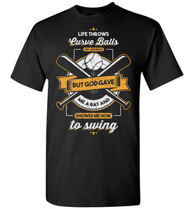 Life Throws Curve Balls T-Shirt