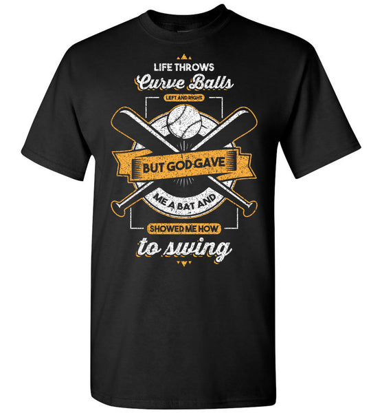 Life Throws Curve Balls T-Shirt