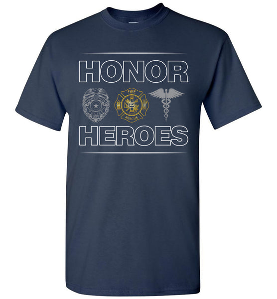 Honor Heroes Firefighter T-Shirt / Long Sleeve