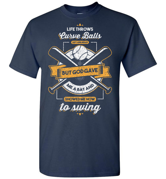 Life Throws Curve Balls T-Shirt