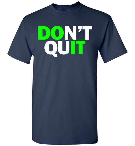 Don't Quit - Do It