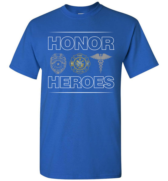 Honor Heroes Firefighter T-Shirt / Long Sleeve