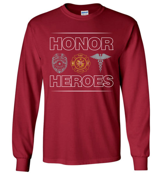 Honor Heroes Firefighter T-Shirt / Long Sleeve