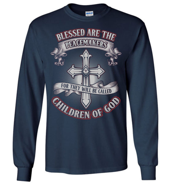 Blessed Are The Peacemakers T-Shirt - Free Shipping