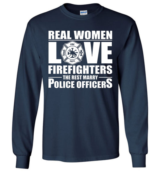 Real Women Love Firefighters T-Shirt