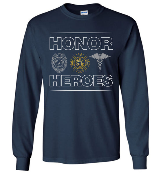 Honor Heroes Firefighter T-Shirt / Long Sleeve