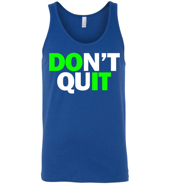 Don't Quit - Do It