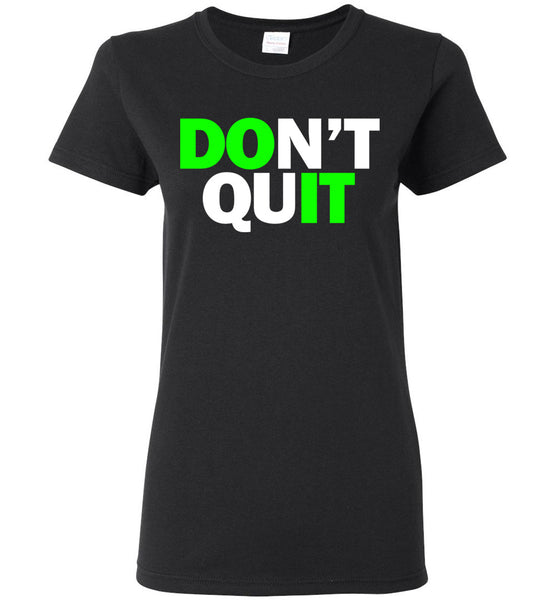 Don't Quit - Do It