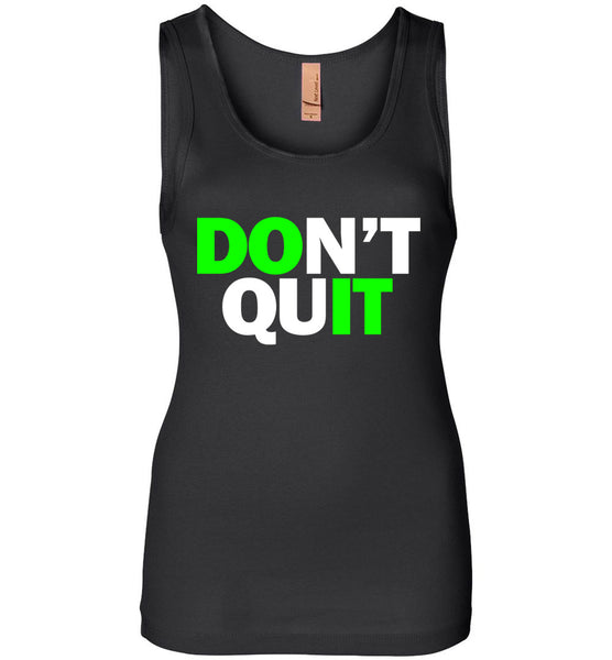 Don't Quit - Do It
