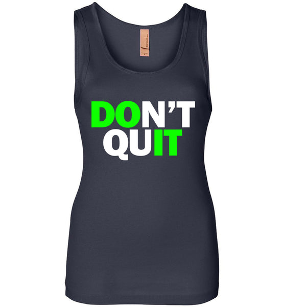 Don't Quit - Do It