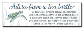 Advice from A Sea Turtle Decorative Home Décor Wooden Signs