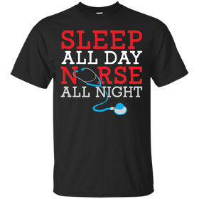 Sleep All Day Nurse All Night