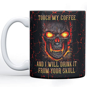 Flame Skull Don't Touch My Coffee Mug - 11oz